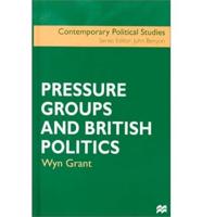 Pressure Groups and British Politics