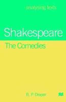 Shakespeare, the Comedies