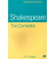 Shakespeare, the Comedies