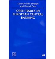 Open Issues in European Central Banking