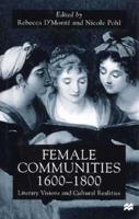 Female Communities, 1600-1800