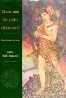 Music and the Celtic Otherworld