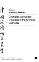 Changing Workplace Relations in the Chinese Economy