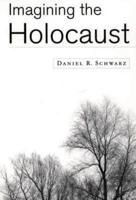 Imagining the Holocaust