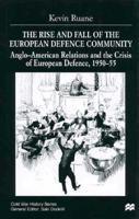 The Rise and Fall of the European Defence Community