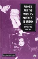 Women and the Women's Movement in Britain, 1914-1999