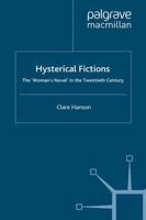 Hysterical Fictions