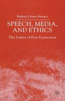 Speech, Media and Ethics