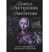 Rebels, Pretenders & Imposters