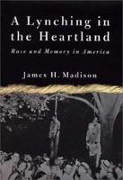 A Lynching in the Heartland