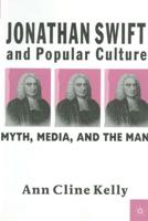 Jonathan Swift and Popular Culture