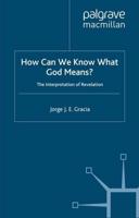 How Can We Know What God Means?