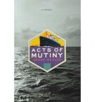 Acts of Mutiny
