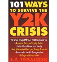 101 Ways to Survive the Y2K Crisis