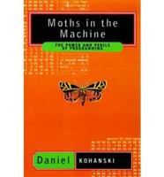 Moths in the Machine