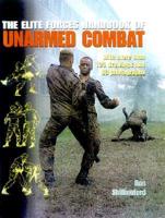The Elite Forces Handbook of Unarmedcombat