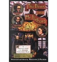 The Dons and Mr. Dickens