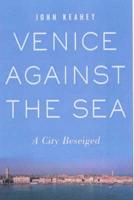 Venice Against the Sea