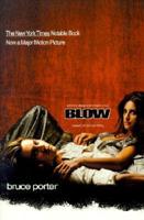 Blow: How a Smalltown Boy Made $100 Million With the Medellin Cocaine Cartel and Lost It All