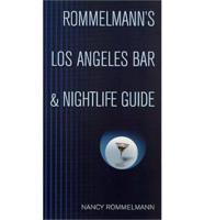 Rommelmann's Los Angeles Bar & Nightlife Guide