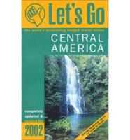 Let's Go Central America 2002