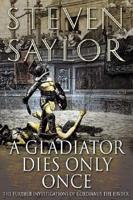 A Gladiator Dies Only Once