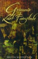 Grimm's Last Fairytale