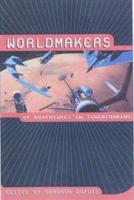 Worldmakers