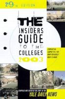 The Insider's Guide to the Colleges