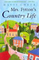 Mrs. Fytton's Country Life