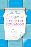 W.C. Privy's Original Bathroom Companion