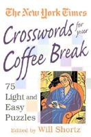 The New York Times Crosswords for Your Coffee Break
