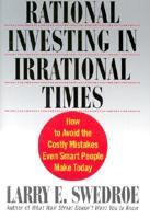 Rational Investing in Irrational Times