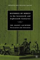 Histories of Heresy in Early Modern Europe