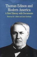 Thomas Edison and Modern America