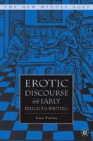 Erotic Discourse and Early English Religious Writing