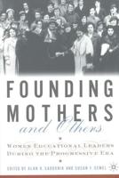 Founding Mothers and Others