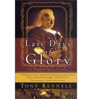 The Last Days of Glory