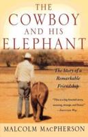 Cowboy and His Elephant, The