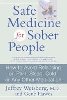 Safe Medicine for Sober People