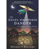 The Angel Whispered Danger