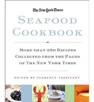 The New York Times Seafood Cookbook