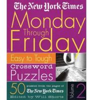 The New York Times Monday Through Friday Crossword Puzzles