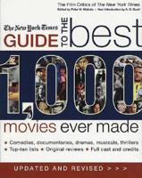 The New York Times Guide to the Best 1,000 Movies Ever Made