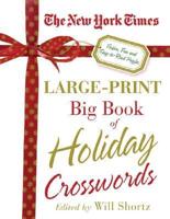The New York Times Large-Print Big Book of Holiday Crosswords