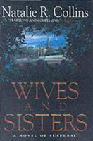 Wives and Sisters