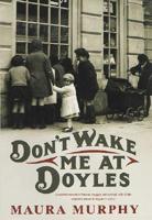 Don't Wake Me at Doyle's