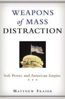 Weapons of Mass Distraction