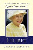 Lilibet: An Intimate Portrait of Elizabeth II