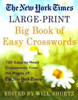 The New York Times Big Book Of Easy Crosswords